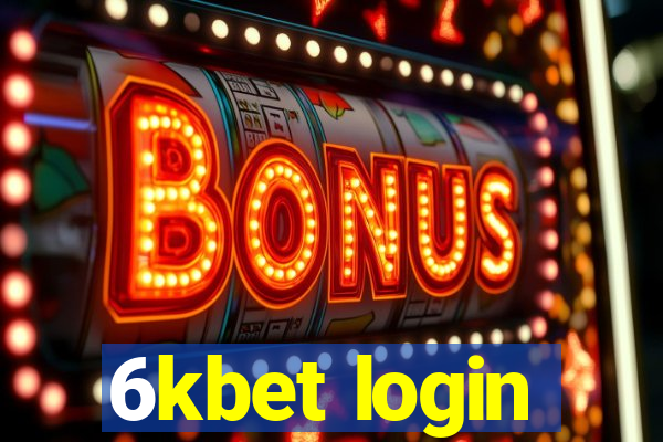 6kbet login